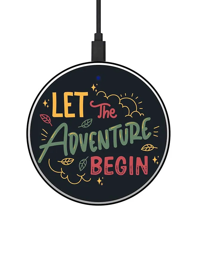 شاحن لاسلكي سريع رفيع للغاية بطبعة عبارة Let The Adventure Begin مع كابل USB متعدد الألوان-1