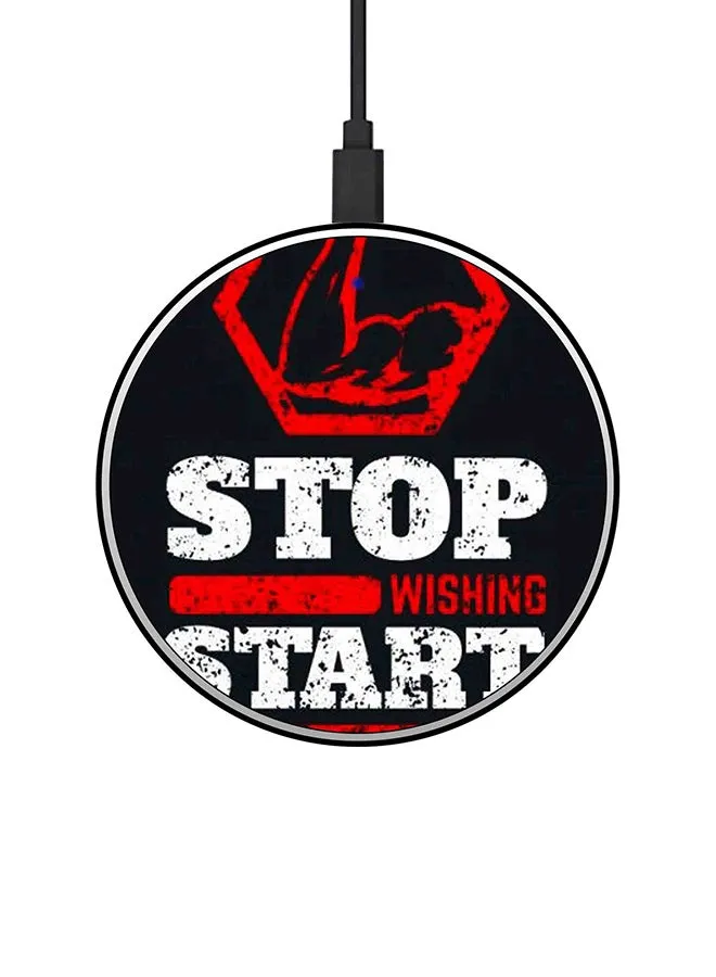 شاحن لاسلكي سريع ورفيع للغاية بطبعة عبارة Stop Wishing Start Doing مع كابل USB متعدد الألوان-1